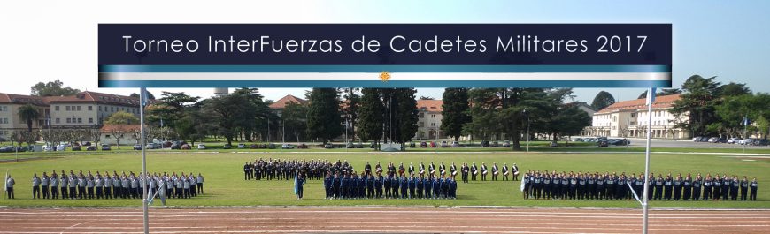 Torneo Interfuerzas de Cadetes Militares 2017