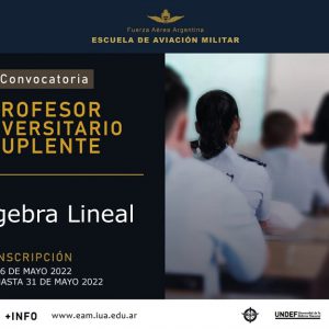 Convocatoria de Profesor/a Nivel Universitario Carácter Suplente Para EAM || Álgebra Lineal