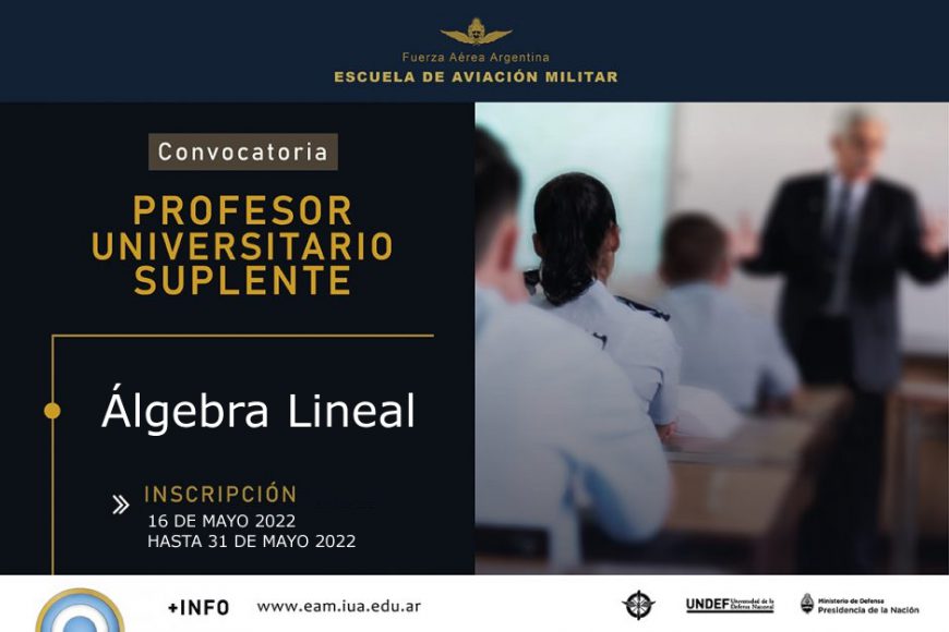 Convocatoria de Profesor/a Nivel Universitario Carácter Suplente Para EAM || Álgebra Lineal