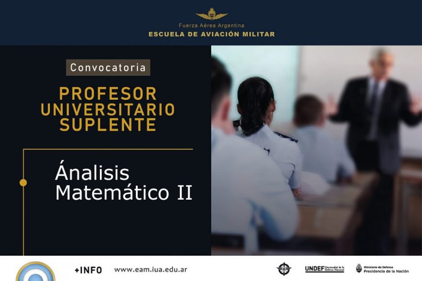 Convocatoria de Profesor/a Nivel Universitario Carácter Suplente Para EAM || Analisis Matemático II