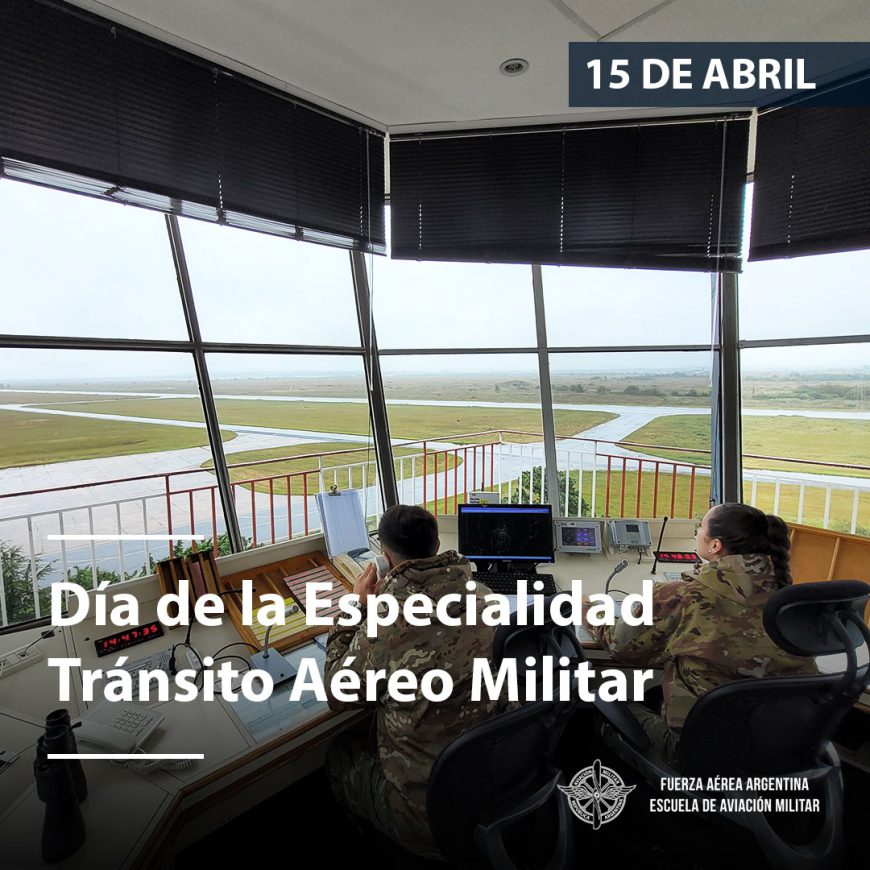 Día de la Especialidad Tránsito Aéreo Militar