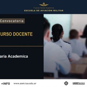 Convocatoria de Concurso Docente: PROFESOR/A ASESOR/A – Secretaría Académica EAM ||