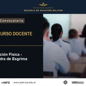 Convocatoria de Concurso Docente: PROFESOR/A – Educación Física –  Escuadra de Esgrima