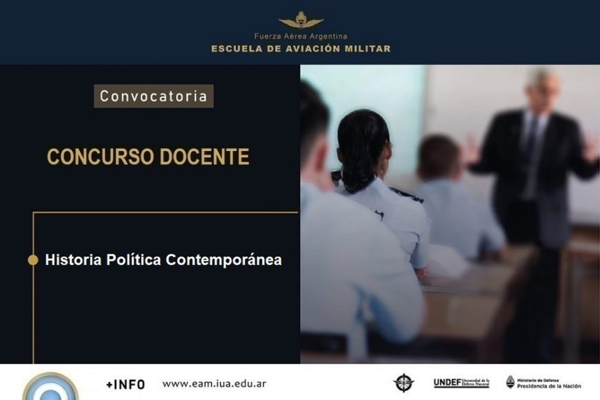 Convocatoria de Concurso: Profesor/a de Nivel Universitario – Historia Política Contemporánea