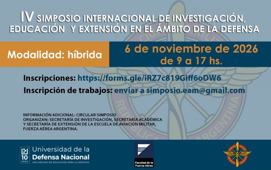 IV SIMPOSIO INTERNACIONAL DE INVESTIGACIÓN, EDUCACIÓN Y EXTENSIÓN EN EL ÁMBITO DE LA DEFENSA